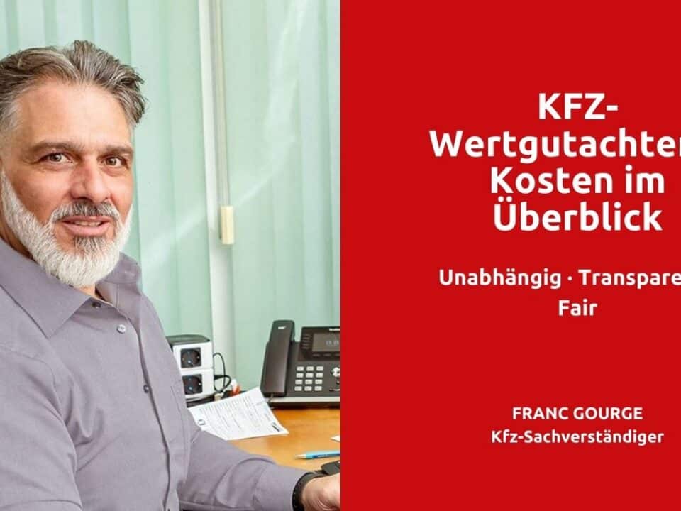 Franc Gourge zeigt Ihnen die mögliche Kosten, die bei KFZ-Gutachten anfallen.